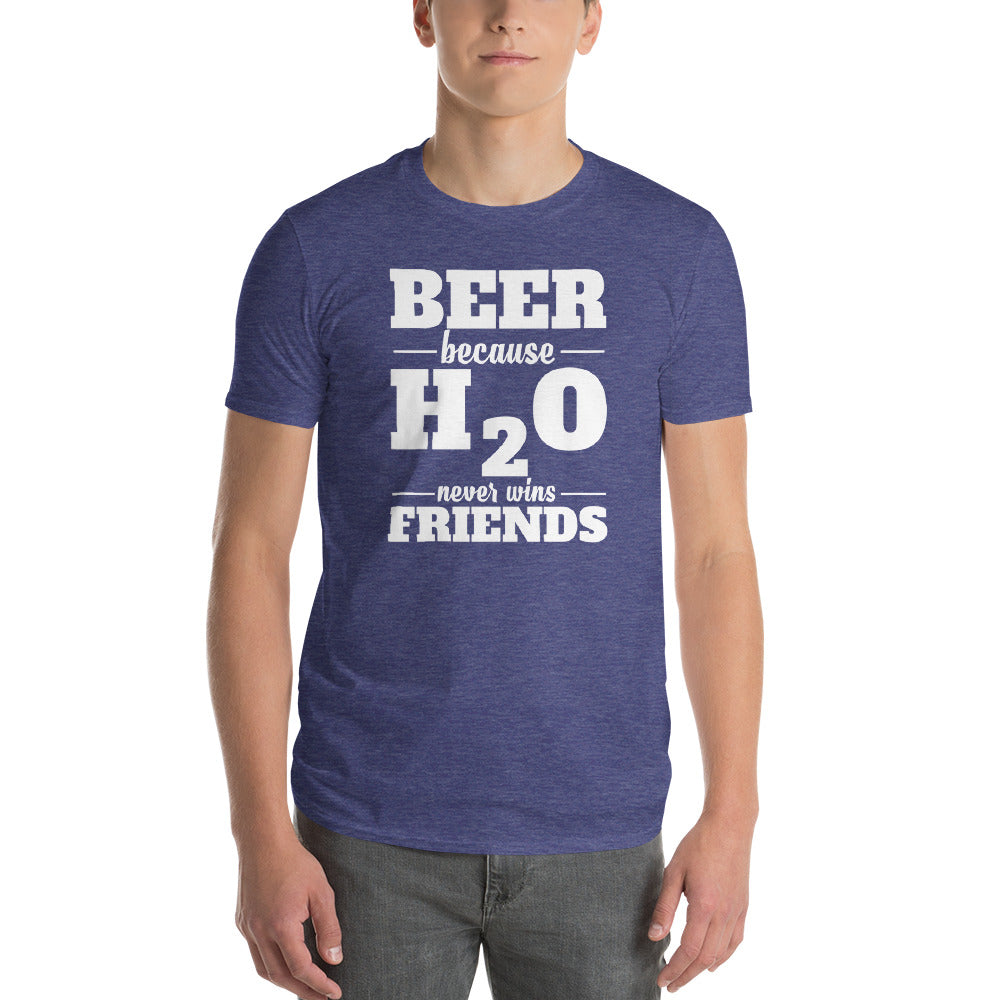 Beer Because H2O Never Wins Friends | Premium T