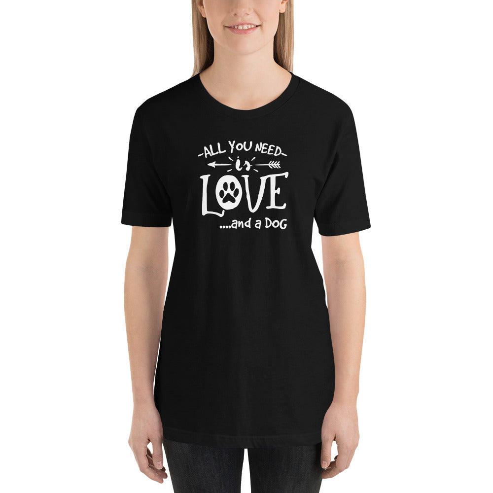 All You Need Is LOVE and a Dog | Premium T